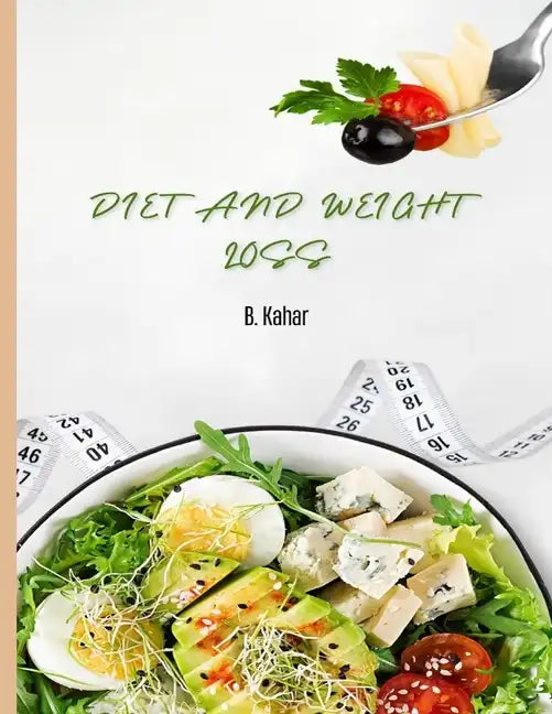 Diet and Weight Loss - Paperback